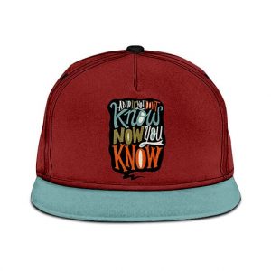 Biggie Smalls If You Don't Know Now You Know Badass Snapback