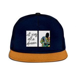 Notorious B.I.G. It Was All A Dream Art Cool Snapback Hat
