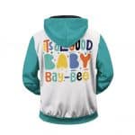 It's All Good Baby Bay Bee Biggie Song Title Zip Hoodie