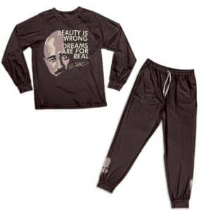 Reality Is Wrong Dreams Are For Real 2Pac Pyjamas Set