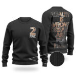 Reality Is Wrong Quote 2Pac Imagery Design Wool Sweater