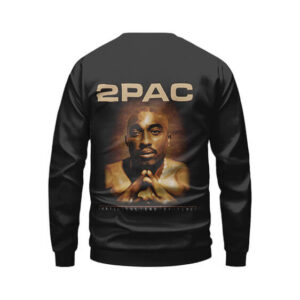 2Pac Shakur Album Until The End of Time Sweater