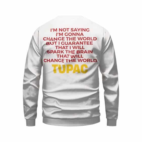 2Pac Shakur I Will Spark The Brain Quote Sweater