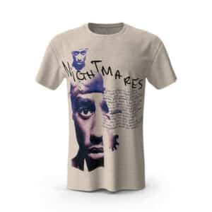 2Pac Shakur Poem Nightmares Art Dope T-Shirt