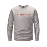 All Eyez On Me 2Pac Shakur Pop Art Sweatshirt