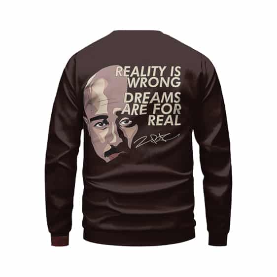 Dreams Are For Real 2Pac Makaveli Artwork Crewneck Sweater