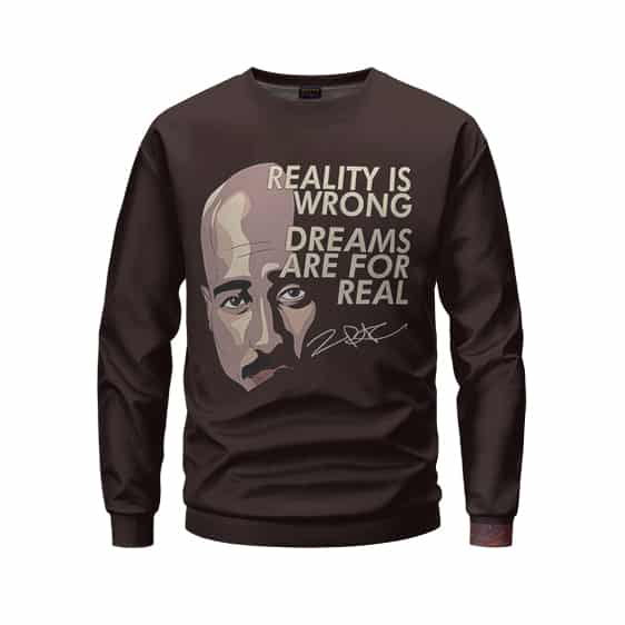 Dreams Are For Real 2Pac Makaveli Artwork Crewneck Sweater