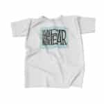 Livin Life Without Fear Typography Biggie Tees