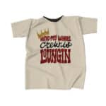 My Whole Crew Is Loungin Biggie Typography Tees