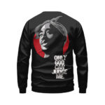 Only God Can Judge Me Tupac Makaveli Art Sweater