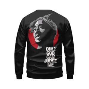 Only God Can Judge Me Tupac Makaveli Art Sweater