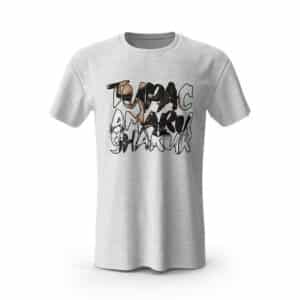 Tupac Amaru Shakur Typography Art T-Shirt
