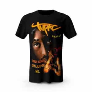 Tupac Shakur Only God Can Judge Me Tees