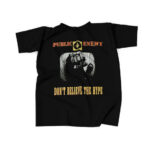 Don't Believe the Hype Public Enemy T-shirt
