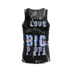 I Love When You Call Me Big Poppa Black Tank Top