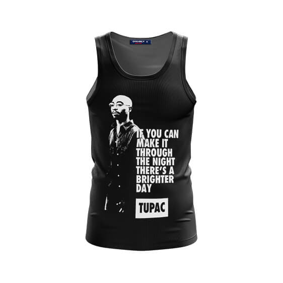 Tupac Brighter Day Quote Black Cool Tank Top