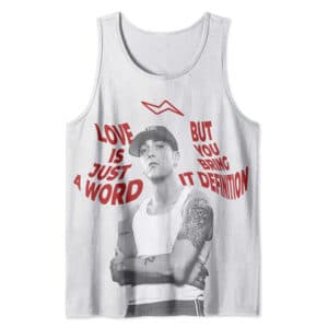 Love Is Just A Word Eminem Typography Art Singlet