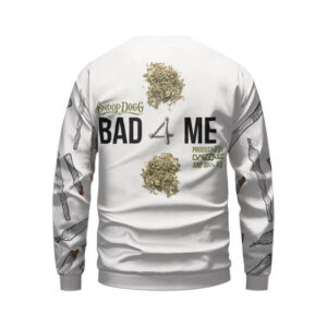 Bad 4 Me Weed Joint Design Crewneck Sweatshirt