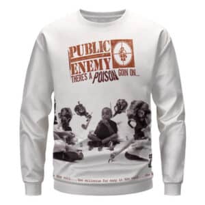 Public Enemy There’s A Poison Goin’ On Sweatshirt